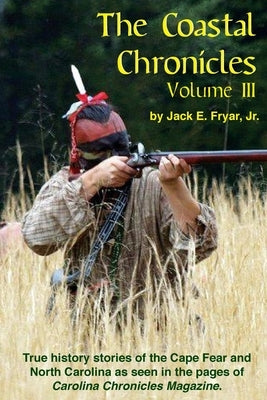 The Coastal Chronicles Volume III Paperback DRAM Tree Books