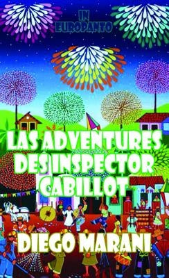 Las Adventures Des Inspector Cabillot by Marani, Diego