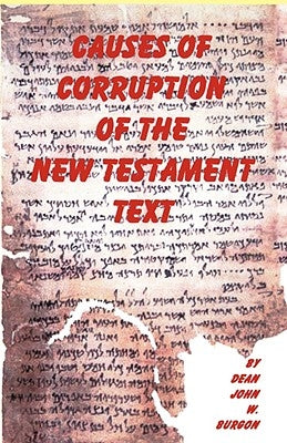 Causes of Corruption of the New Testament Text Paperback Sovereign Grace Publishers