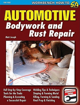 Automotive Bodywork and Rust Repair by Joseph, Matt