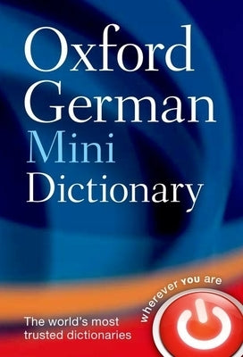 Oxford German Mini Dictionary by Oxford Languages