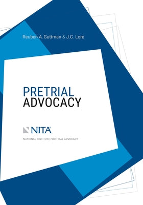 Pretrial Advocacy by Nita