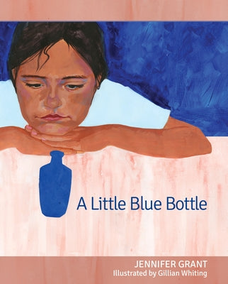 A Little Blue Bottle by Grant, Jennifer