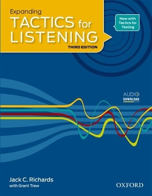 Expanding Tactics for Listening, Third Edition: Student Book by Richards, Jack