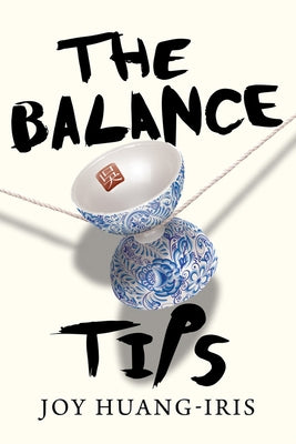 The Balance Tips by Huang-Iris, Joy