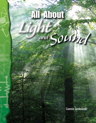 Paperback book titled "All About Light and Sound" by Teacher Created Materials, featuring colorful educational illustrations on the cover.