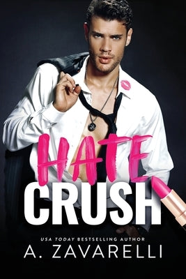 Hate Crush Paperback Independently Published