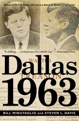 Dallas 1963 by Minutaglio, Bill