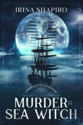 Murder on the Sea Witch: A Redmond and Haze Mystery Book 7 Paperback Independently Published