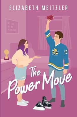The Power Move by Meitzler, Elizabeth