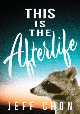 This Is the Afterlife Paperback Sagging Meniscus Press