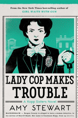 Lady Cop Makes Trouble Paperback Mariner Books