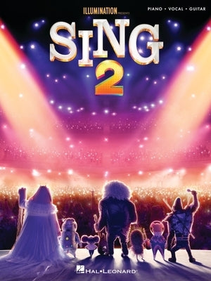 Sing 2: Music from the Motion Picture Soundtrack Arranged for Piano/Vocal/Guitar by 