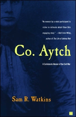 Cover image of "Co. Aytch: A Confederate Memoir of the Civil War" by Touchstone Books, featuring historical Civil War themes.