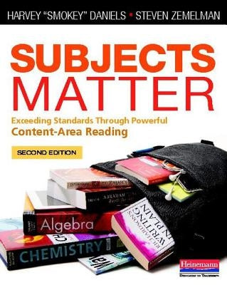 Subjects Matter: Exceeding Standards Through Powerful Content-Area Reading Paperback Heinemann Educational Books