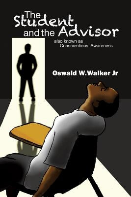 The Student & the Advisor Paperback Xulon Press