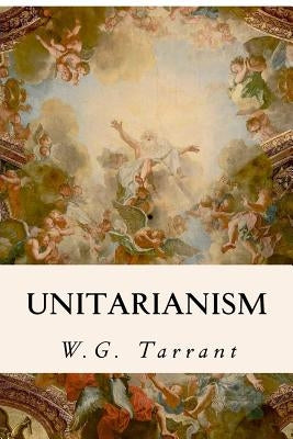 Unitarianism Paperback Createspace Independent Publishing Platform