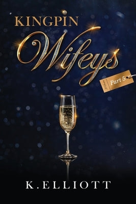 Kingpin Wifeys Vol 5 Paperback 21 Blackstreet LLC