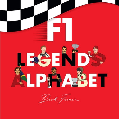 F1 Legends Alphabet by Feiner, Beck