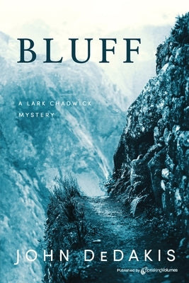 Bluff by Dedakis, John