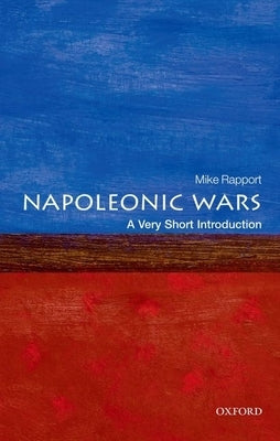 The Napoleonic Wars: A Very Short Introduction Paperback Oxford University Press, USA