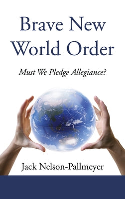 Brave New World Order Paperback Wipf & Stock Publishers