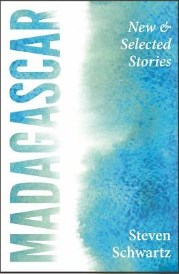 Madagascar: New and Selected Stories Paperback Engine Books