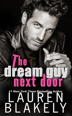 The Dream Guy Next Door Paperback Independently Published