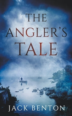 The Angler's Tale Paperback Ammfa Publishing