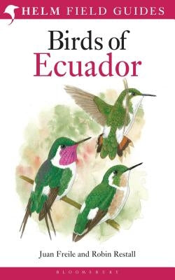 Birds of Ecuador by Restall, Robin