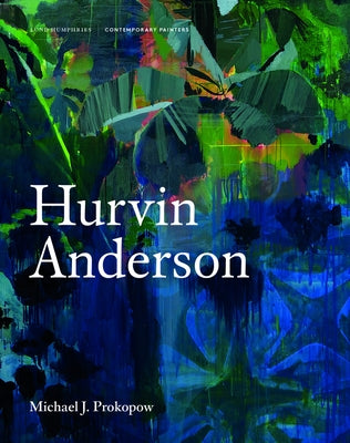 Hurvin Anderson by Prokopow, Michael J.