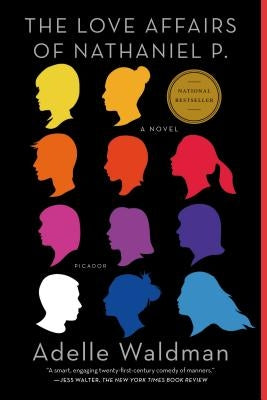The Love Affairs of Nathaniel P. Paperback Picador USA