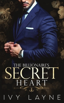 The Billionaire's Secret Heart Paperback Ginger Quill Press