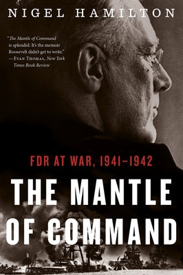Paperback of "The Mantle of Command: FDR at War, 1941-1942" by Mariner Books, showing the cover design with title and author.