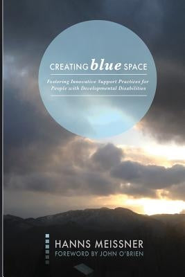Creating Blue Space Paperback Inclusion Press