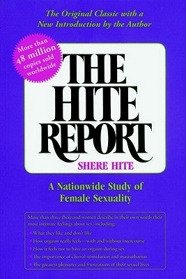 The Hite Report: A Nationwide Study of Female Sexuality Paperback Seven Stories Press