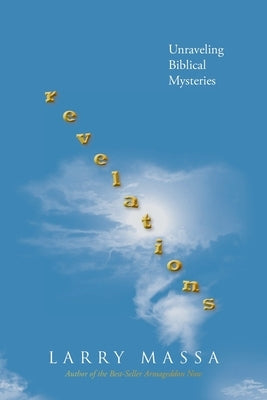 revelations: Unraveling Biblical Mysteries Paperback Christian Faith