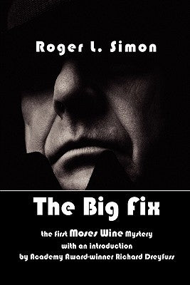 The Big Fix by Simon, Roger L.