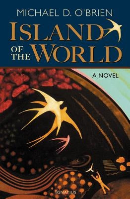 Paperback of The Island of the World by Ignatius Press featuring a cover with a scenic island landscape.