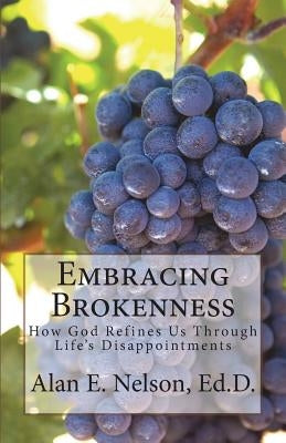 Embracing Brokenness by Nelson, Alan E.