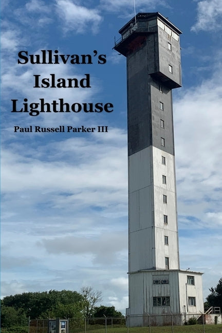 Sullivan's Island Lighthouse Paperback Independently Published