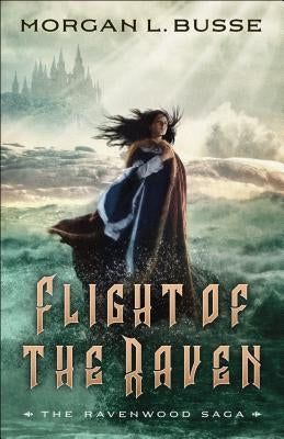 Cover image of "Flight of the Raven" novel by Bethany House Publishers, featuring dark, atmospheric artwork.