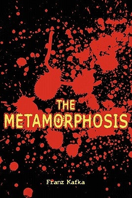 The Metamorphosis by Kafka, Franz