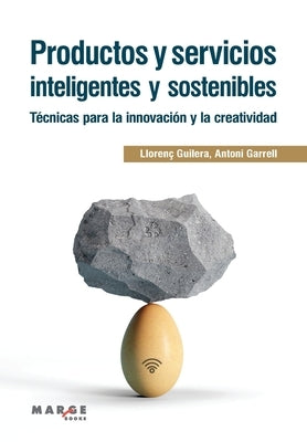 Productos y servicios inteligentes y sostenibles by Guilera, Llorenç