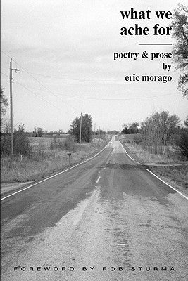 What We Ache for Paperback Moon Tide Press