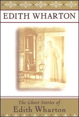 The Ghost Stories of Edith Wharton Scribner Book Company