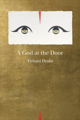 A God at the Door by Doshi, Tishani