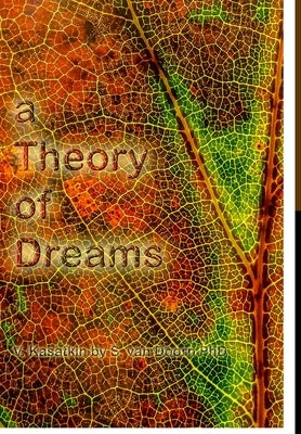 A Theory of Dreams by Kasatkin, V.