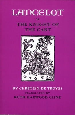 Lancelot; Or, the Knight of the Cart Paperback University of Georgia Press