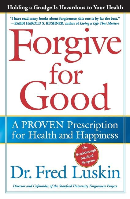 Forgive for Good by Luskin, Frederic